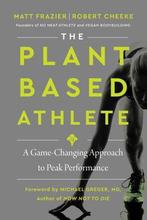 The Plant-Based Athlete 9780063042018 Robert Cheeke, Verzenden, Gelezen, Robert Cheeke