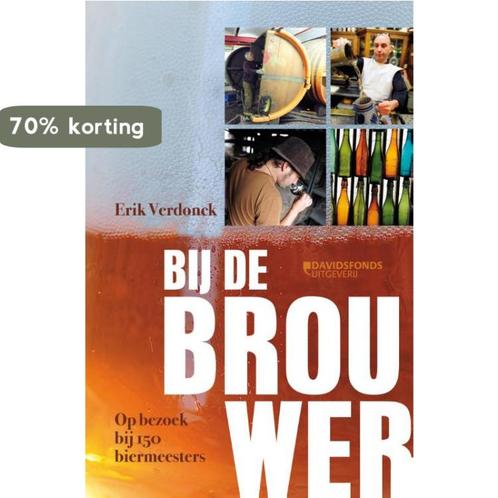 Bij de brouwer 9789058269478 Erik Verdonck, Boeken, Kookboeken, Gelezen, Verzenden