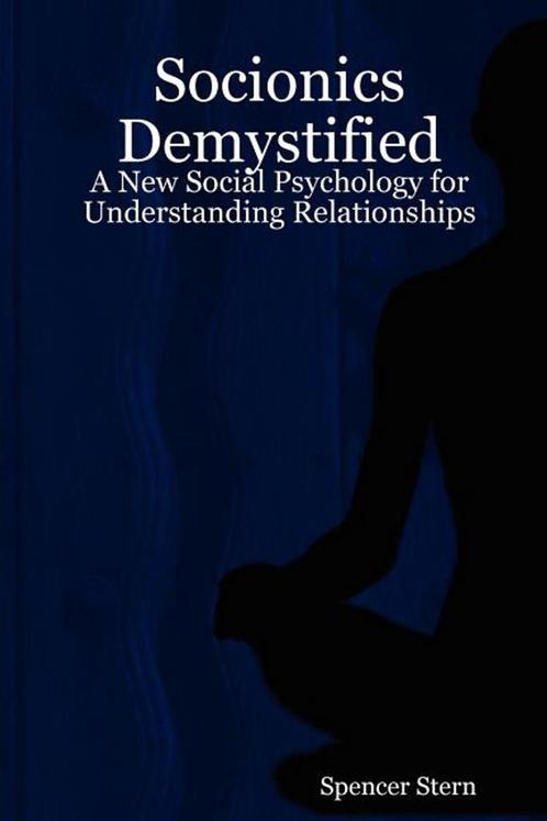 Socionics Demystified - Spencer Stern - 9781847535955 - Pape, Boeken, Gezondheid, Dieet en Voeding, Verzenden