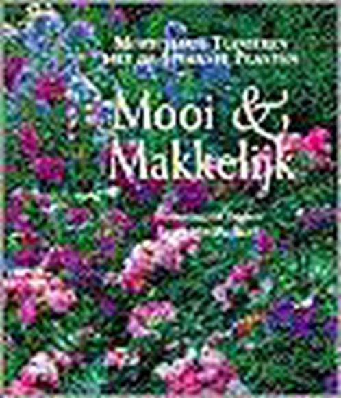 Mooi En Makkelijk Tuinieren 9789062558261, Livres, Nature, Envoi