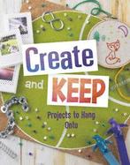 Creative crafts: Create and keep: projects to hang onto by, Mari Bolte, Gelezen, Verzenden