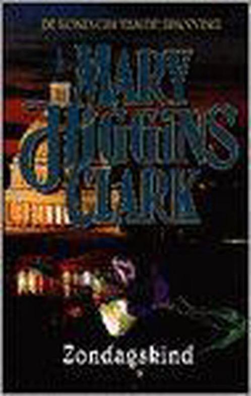 ZONDAGSKIND 9789024526277 Mary Higgins Clark, Boeken, Thrillers, Gelezen, Verzenden