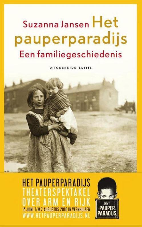 Het pauperparadijs (theatereditie) 9789460031120, Boeken, Literatuur, Gelezen, Verzenden