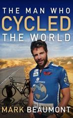 Man Who Cycled The World 9780552158442, Livres, Livres Autre, Mark Beaumont, Verzenden