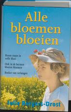 Alle bloemen bloeien 9789020527605 Julia Burgers-Drost, Verzenden, Zo goed als nieuw, Julia Burgers-Drost