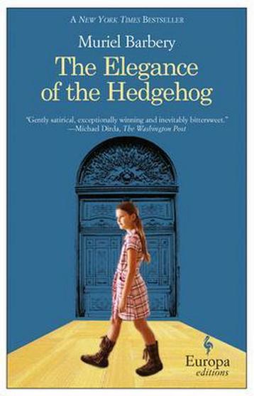 The Elegance of the Hedgehog 9781933372600 Muriel Barbery, Verzenden, Muriel Barbery
