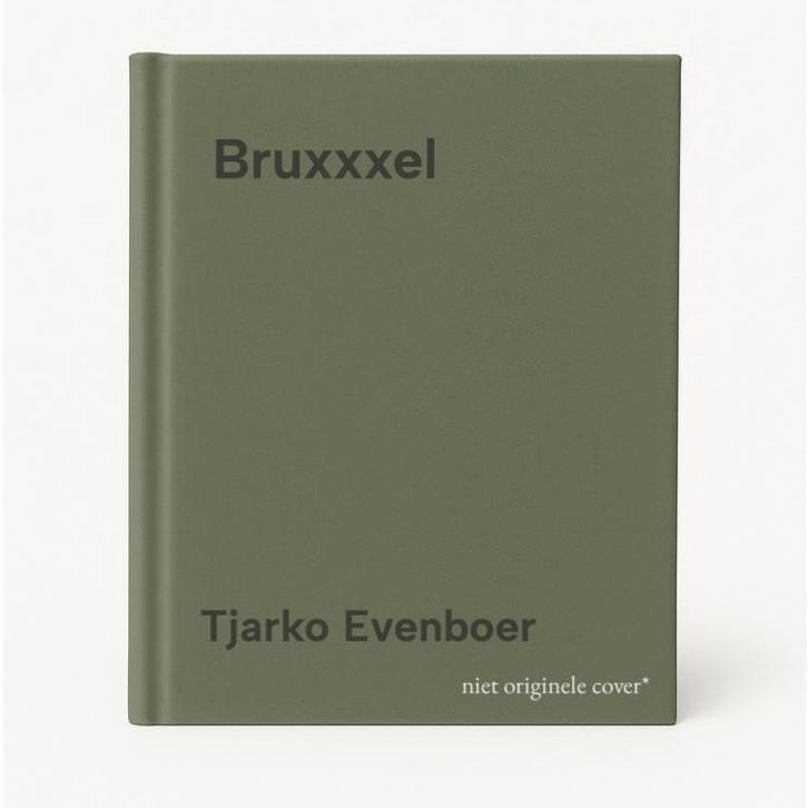 Bruxxxel 9789080902411 Tjarko Evenboer, Boeken, Stripverhalen, Gelezen, Verzenden