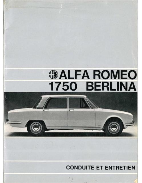 1969 ALFA ROMEO 1750 BERLINA INSTRUCTIEBOEKJE FRANS, Autos : Divers, Modes d'emploi & Notices d'utilisation