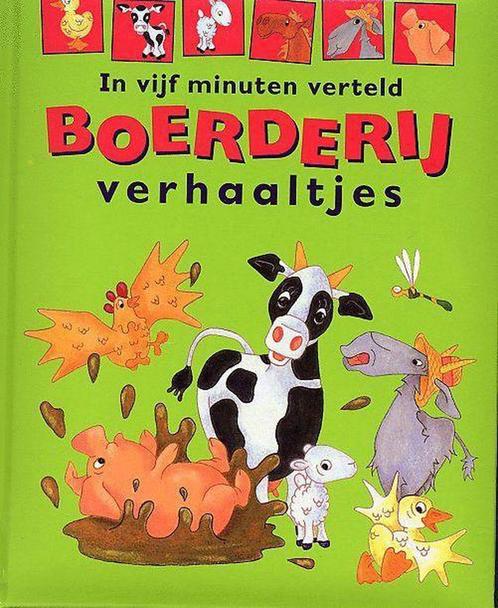 In vijf minuten verteld boerderij verhaaltjes 9781405432986, Livres, Livres Autre, Envoi