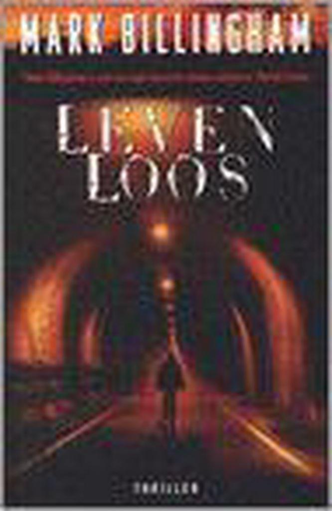 Levenloos / Tom Thorne / 5 9789022541876 Mark Billingham, Boeken, Thrillers, Zo goed als nieuw, Verzenden