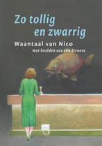 Zo tollig en zwarrig 9789050481755, Verzenden, Zo goed als nieuw, Chris Doude van Troostwijk