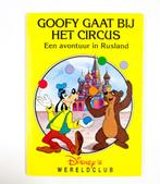 Goofy gaat bij het circus / Disneys wereldclub / 10, Boeken, Verzenden, Zo goed als nieuw