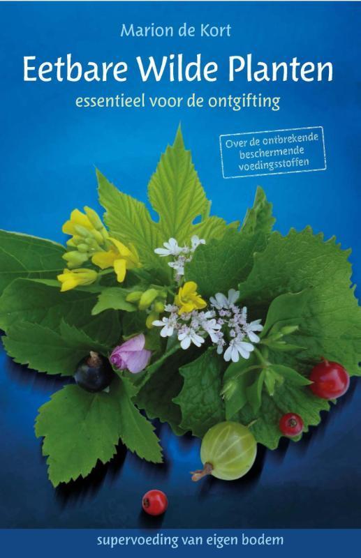 Eetbare wilde planten 9789077463260 Marion de Kort, Livres, Livres Autre, Envoi