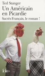 Un Americain En Picardie - Sacres Francais, Le Roman!, Verzenden, Ted Stanger