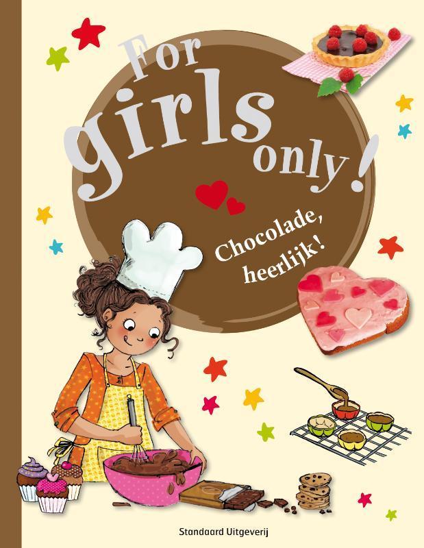 Chocolade, heerlijk! / For Girls Only! 9789002247255, Boeken, Overige Boeken, Zo goed als nieuw, Verzenden