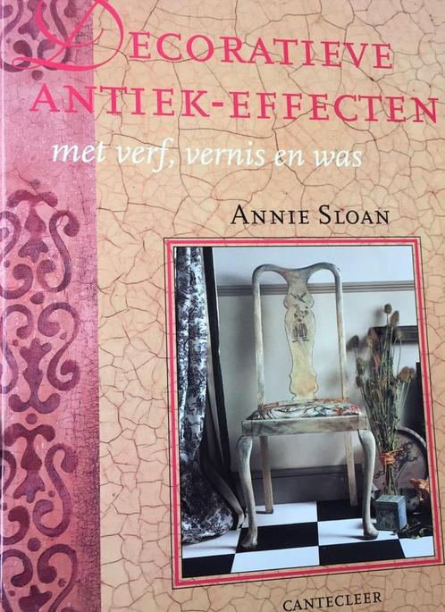 Decoratieve antiek-effecten met verf, vernis en was A. Sloan, Boeken, Hobby en Vrije tijd, Zo goed als nieuw, Verzenden