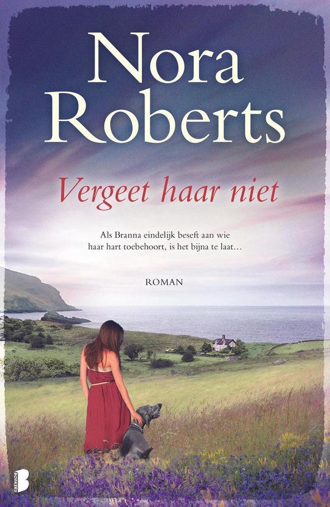 Ierse trilogie 3 - Vergeet haar niet 9789022581735, Boeken, Literatuur, Gelezen, Verzenden