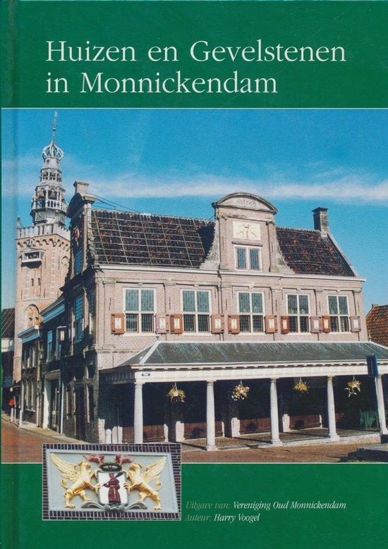 Huizen en gevelstenen in Monnickendam 9789090175232, Livres, Histoire mondiale, Envoi