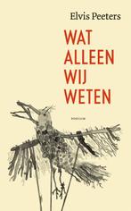 Wat alleen wij weten 9789463810999 Elvis Peeters, Verzenden, Zo goed als nieuw, Elvis Peeters