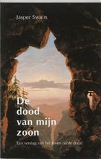 De dood van mijn zoon 9789020255591 J. Swain, Verzenden, J. Swain