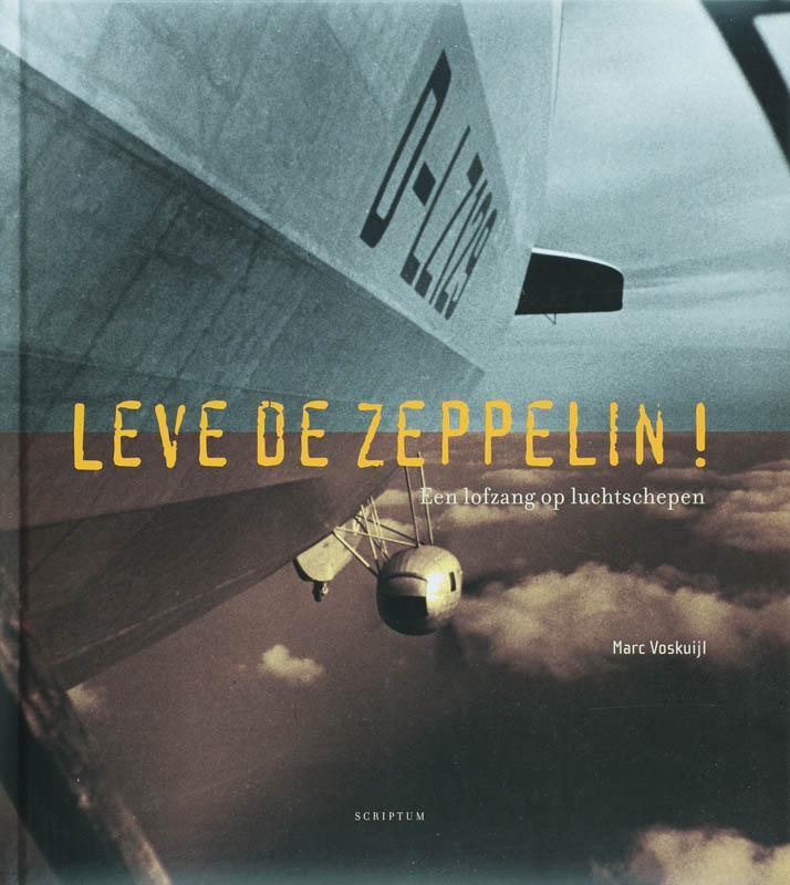 Leve de Zeppelin! 9789055945566 M. Voskuil, Boeken, Geschiedenis | Wereld, Zo goed als nieuw, Verzenden