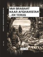 Van Brabant naar Afghanistan...en terug 9789460322006, Jules Calis, Verzenden