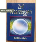 Zelf waarzeggen 9789051081046 Matthias Mala, Verzenden, Gelezen, Matthias Mala