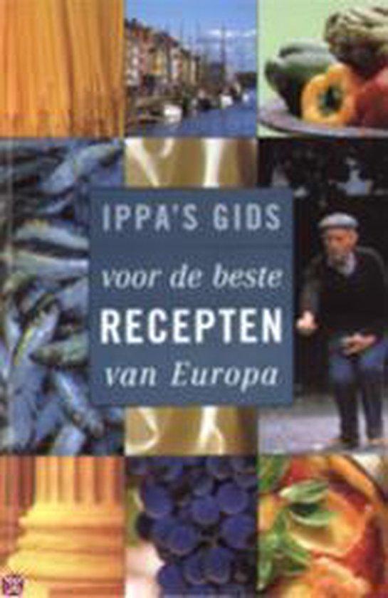 Ippas gids voor de beste recepten van Europa 9789062559398, Boeken, Overige Boeken, Zo goed als nieuw, Verzenden
