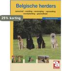 De Belgische Herder / Over Dieren 9789058210371, Verzenden