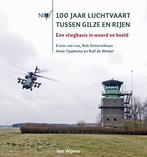 100 jaar luchtvaart tussen Gilze en Rijen 9789051943856, Verzenden, E. van Loo