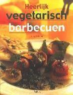 Heerlijk vegetarisch barbecuen 9789024382613 M. Gwynn, Verzenden, M. Gwynn