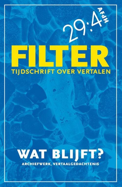 Filter – Tijdschrift over vertalen - Wat blijft?, Livres, Littérature, Envoi