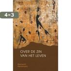 Over de zin van het leven 9789077070680 J. Grondin, Boeken, Verzenden, Gelezen, J. Grondin