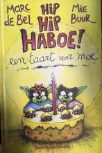 Hip hap haboe ! 9789065659729, Gelezen, Mie Buur, Marc de Bel, Verzenden