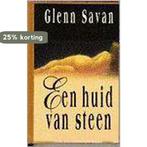 Een huid van steen 9789051125023 Glenn Savan, Verzenden, Glenn Savan