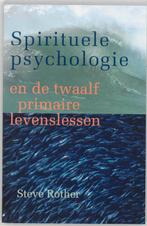 Spirituele psychologie en de twaalf primaire levenslessen, Boeken, Verzenden, Gelezen, S. Rother