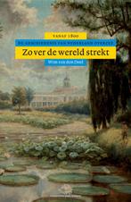 Algemene geschiedenis van Nederland 8 -   Zover de wereld, Boeken, Geschiedenis | Nationaal, Gelezen, Wim van den Doel, Leonard Blussé