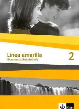Linea amarilla 2. Grammatisches Beiheft: Spanisch für den, Livres, Livres Autre, Envoi