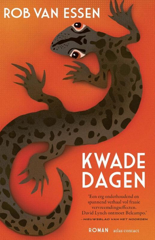 Kwade dagen 9789025477332 Rob van Essen, Boeken, Literatuur, Zo goed als nieuw, Verzenden