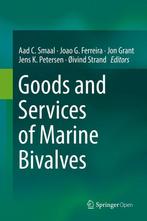 Goods and Services of Marine Bivalves 9783319967752, Boeken, Taal | Engels, Verzenden, Gelezen, Smaal Aad