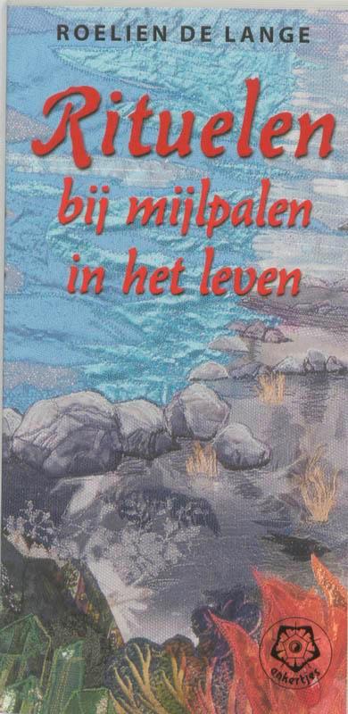 Rituelen / Ankertjes / 301 9789020201833 R. de Lange, Boeken, Esoterie en Spiritualiteit, Gelezen, Verzenden
