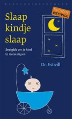 Slaap kindje, slaap 9789028425989, Boeken, Zo goed als nieuw, Eduard Estivill, Verzenden