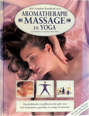 Het complete handboek voor aromatherapie, massage en yoga, Livres, Langue | Langues Autre, Envoi