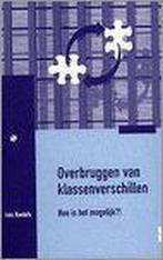 Overbruggen van klasseverschillen 9789090121543 I. Roelofs, Verzenden, Zo goed als nieuw, I. Roelofs