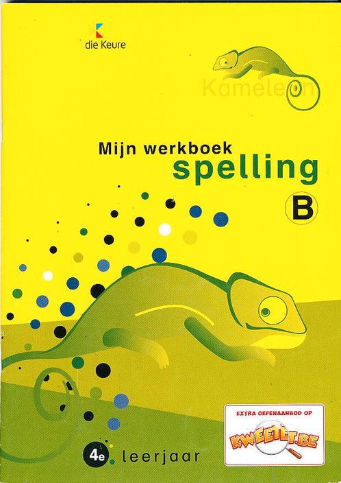 Kameleon Werkboek Spelling B 4e leerjaar, Boeken, Schoolboeken, Verzenden