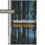 Wisselkoorts 9789085690108 Linda Fontijn, Boeken, Verzenden, Gelezen, Linda Fontijn