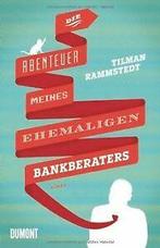 Die Abenteuer meines ehemaligen Bankberaters von Ra...  Book, Cd's en Dvd's, Zo goed als nieuw, Verzenden