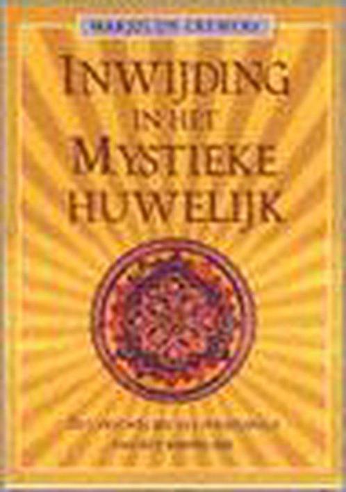Inwijding In Het Mystieke Huwelijk 9789063785321, Livres, Ésotérisme & Spiritualité, Envoi