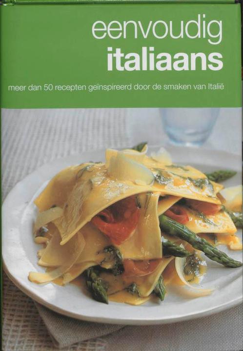 Eenvoudig Italiaans 9789059561243, Boeken, Kookboeken, Gelezen, Verzenden