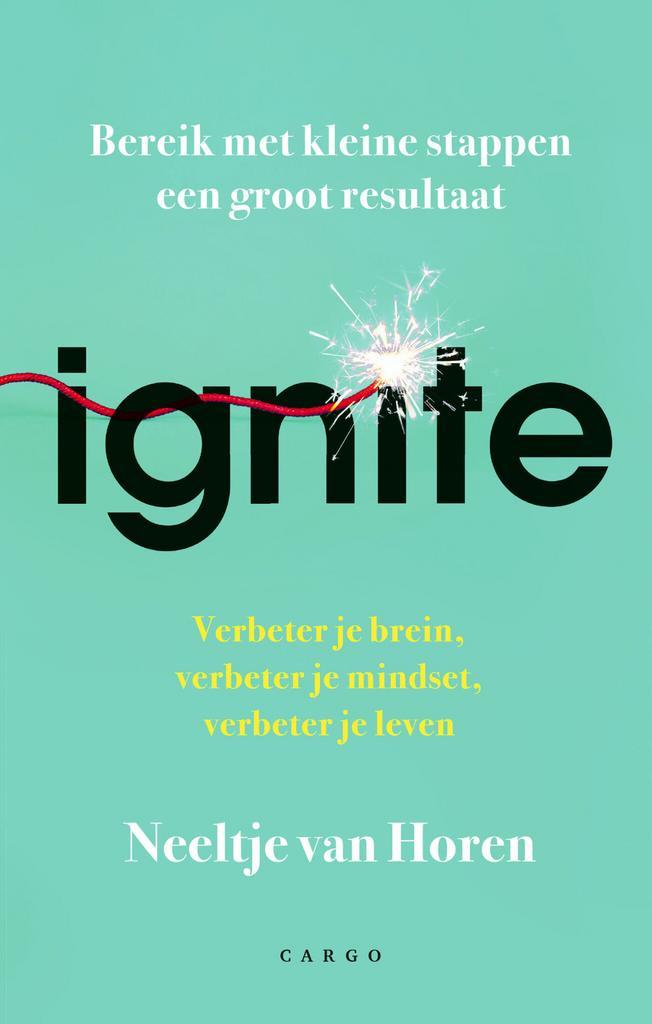 Ignite (9789403131757, Neeltje van Horen), Boeken, Psychologie, Nieuw, Verzenden